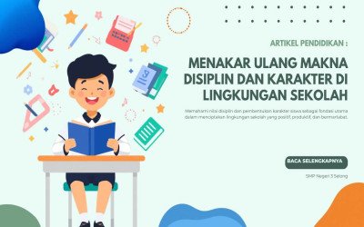 Menakar Ulang Makna Disiplin dan Karakter di Lingkungan Sekolah